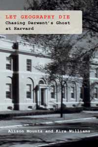 Let Geography Die : Chasing Derwent’s Ghost at Harvard