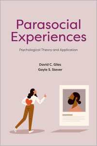 Parasocial Experiences : Psychological Theory and Application