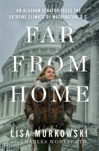 Far from Home : An Alaskan Senator Faces the Extreme Climate of Washington, D.C.