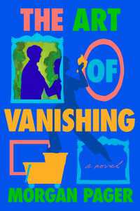 The Art of Vanishing : A Novel