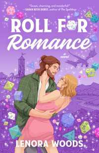 Roll for Romance : A Novel
