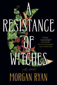 A Resistance of Witches : A Novel