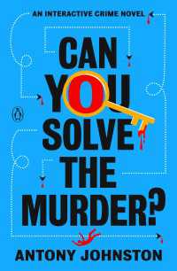 Can You Solve the Murder? : An Interactive Crime Novel