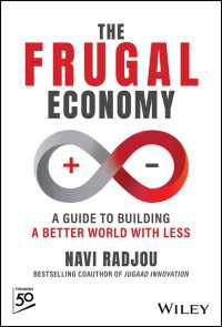 The Frugal Economy : A Guide to Building a Better World With Less