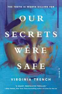 Our Secrets Were Safe : A Novel