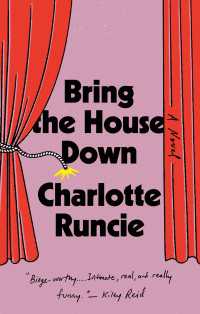 Bring the House Down : A Novel