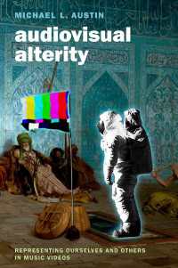 Audiovisual Alterity : Representing Ourselves and Others in Music Videos