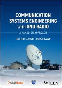 Communication Systems Engineering with GNU Radio : A Hands-on Approach