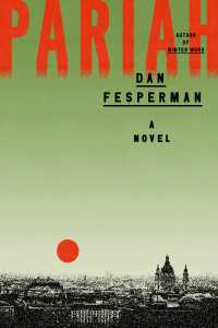 Pariah : A Novel