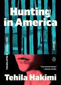 Hunting in America : A Novel
