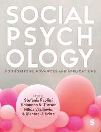 社会心理学：基礎、進展、応用<br>Social Psychology : Foundations, Advances and Applications