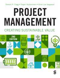 Project Management : Creating Sustainable Value（Second Edition）
