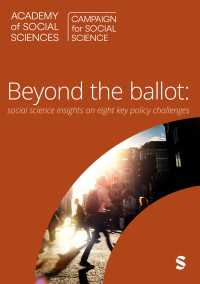 Beyond the Ballot : Social Science Insights On Eight Key Policy Challenges