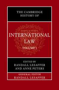 ケンブリッジ版　国際法史（全１２巻）第１巻：国際法の歴史記述<br>The Cambridge History of International Law: Volume 1, The Historiography of International Law