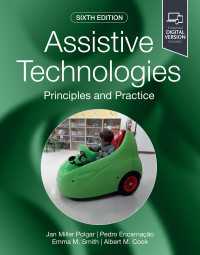 支援技術：倫理と実践（第６版）<br>Assistive Technologies- E-Book : Assistive Technologies- E-Book（6）