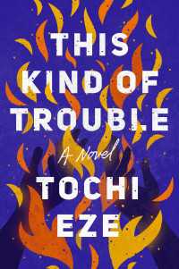 This Kind of Trouble : A Novel
