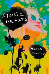 Atomic Hearts : A Novel