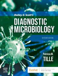 ベイリー＆スコット診断微生物学（第１６版）<br>Bailey & Scott's Diagnostic Microbiology - E-BOOK（16）