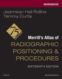 Workbook for Merrill's Atlas of Radiographic Positioning and Procedures - E-Book : Workbook for Merrill's Atlas of Radiographic Positioning and Procedures - E-Book（16）
