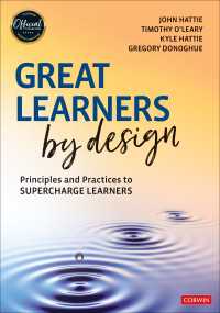 Great Learners by Design : Principles and Practices to Supercharge Learners