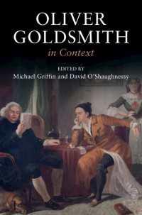 オリヴァー・ゴールドスミス研究のコンテクスト<br>Oliver Goldsmith in Context