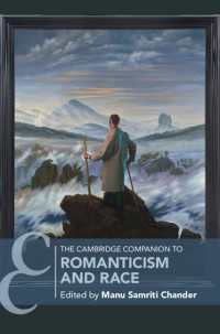 ケンブリッジ版　ロマン主義と人種必携<br>The Cambridge Companion to Romanticism and Race