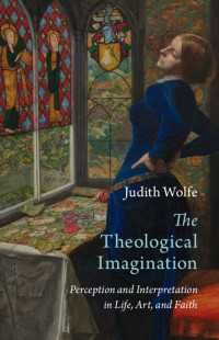 The Theological Imagination : Perception and Interpretation in Life, Art, and Faith