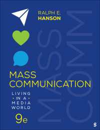 Mass Communication : Living in a Media World（Ninth Edition）