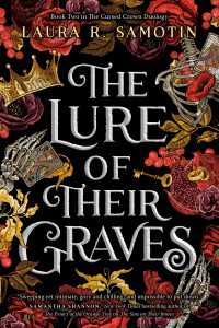 The Lure of Their Graves : Book Two of The Cursed Crown series