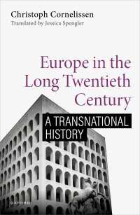 Europe in the Long Twentieth Century : A Transnational History