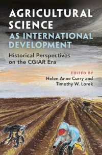 国際開発としての農業科学<br>Agricultural Science as International Development : Historical Perspectives on the CGIAR Era
