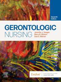 老年看護（第７版）<br>Gerontologic Nursing - E-Book : Gerontologic Nursing - E-Book（7）