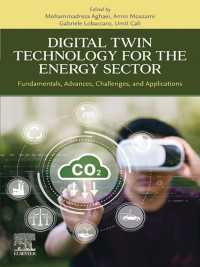 Digital Twin Technology for the Energy Sector : Fundamentals, Advances, Challenges, and Applications