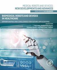 Biomedical Robots and Devices in Healthcare : Opportunities and Challenges for Future Applications