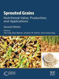 Sprouted Grains : Nutritional Value, Production, and Applications（2）