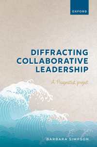 Diffracting Collaborative Leadership : A Pragmatist Project