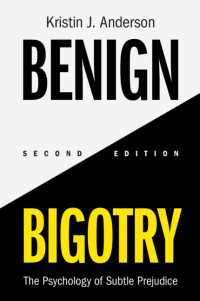 偏見の心理学（第２版）<br>Benign Bigotry : The Psychology of Subtle Prejudice（2）