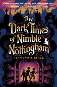 The Dark Times of Nimble Nottingham