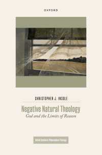 Negative Natural Theology : God and the Limits of Reason