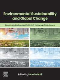 Environmental Sustainability and Global Change : Forests, Agriculture, and Soils vis à vis Human Disturbance