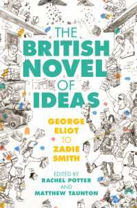 思想の英国小説：ジョージ・エリオットからゼイディー・スミスまで<br>The British Novel of Ideas : George Eliot to Zadie Smith