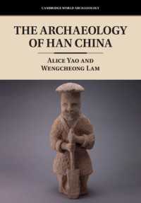 漢の考古学<br>The Archaeology of Han China