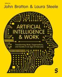 人工知能と仕事：不安の時代における変わりゆく仕事、組織、社会<br>Artificial Intelligence and Work : Transforming Work, Organizations, and Society in an Age of Insecurity