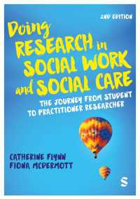 ソーシャルワークと社会的ケアにおける研究実践（第２版）<br>Doing Research in Social Work and Social Care : The Journey from Student to Practitioner Researcher（Second Edition）