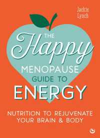 The Happy Menopause Guide to Energy : Nutrition to Rejuvenate Your Brain & Body