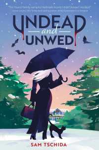 Undead and Unwed : A Novel