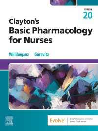 看護師のための薬理学（第２０版）<br>Clayton's Basic Pharmacology for Nurses - E-Book（20）