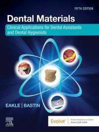 Dental Materials - E-Book : Clinical Applications for Dental Assistants and Dental Hygienists（5）