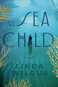 The Sea Child : A Novel