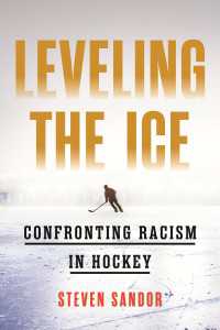 Leveling the Ice : Confronting Racism in Hockey